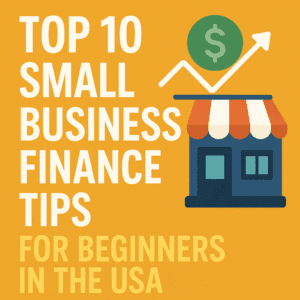 Small Business Finance Tips