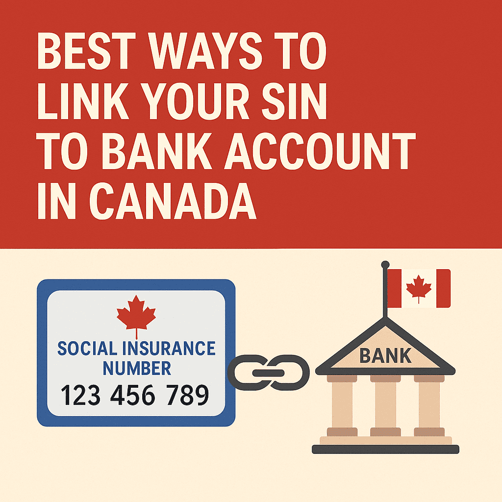 Link SIN to Bank Account